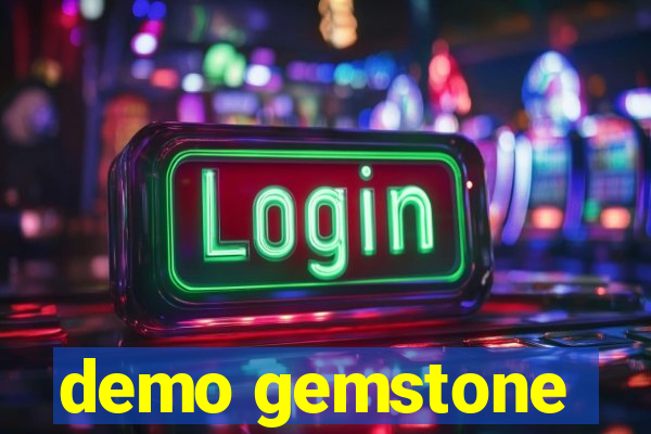 demo gemstone